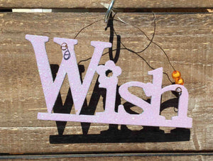 Wish Sign