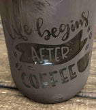 Painted Life Begins After Coffee Pint Votive Jar (Tea light not included)