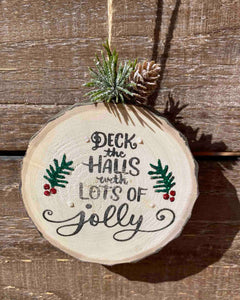 Christmas Wood Round Ornament - 4 Phrases