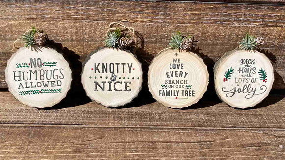 Christmas Wood Round Ornament - 4 Phrases